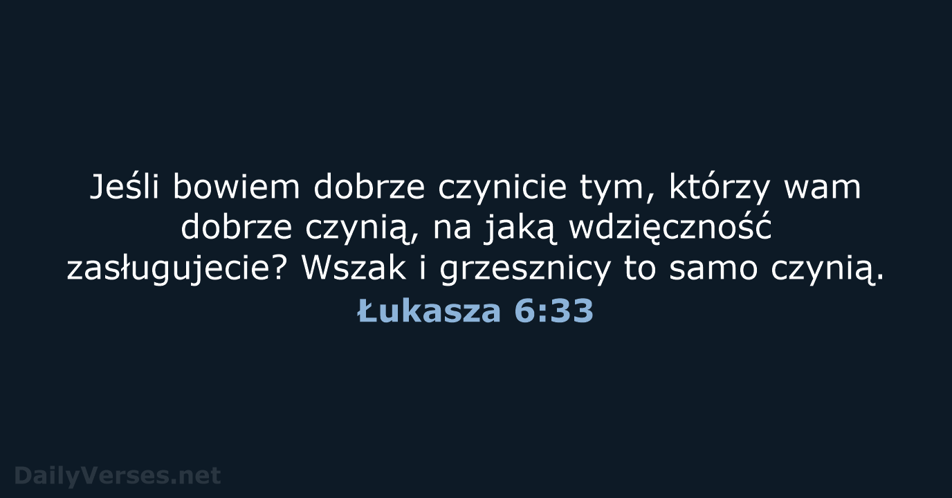 Łukasza 6:33 - BW1975