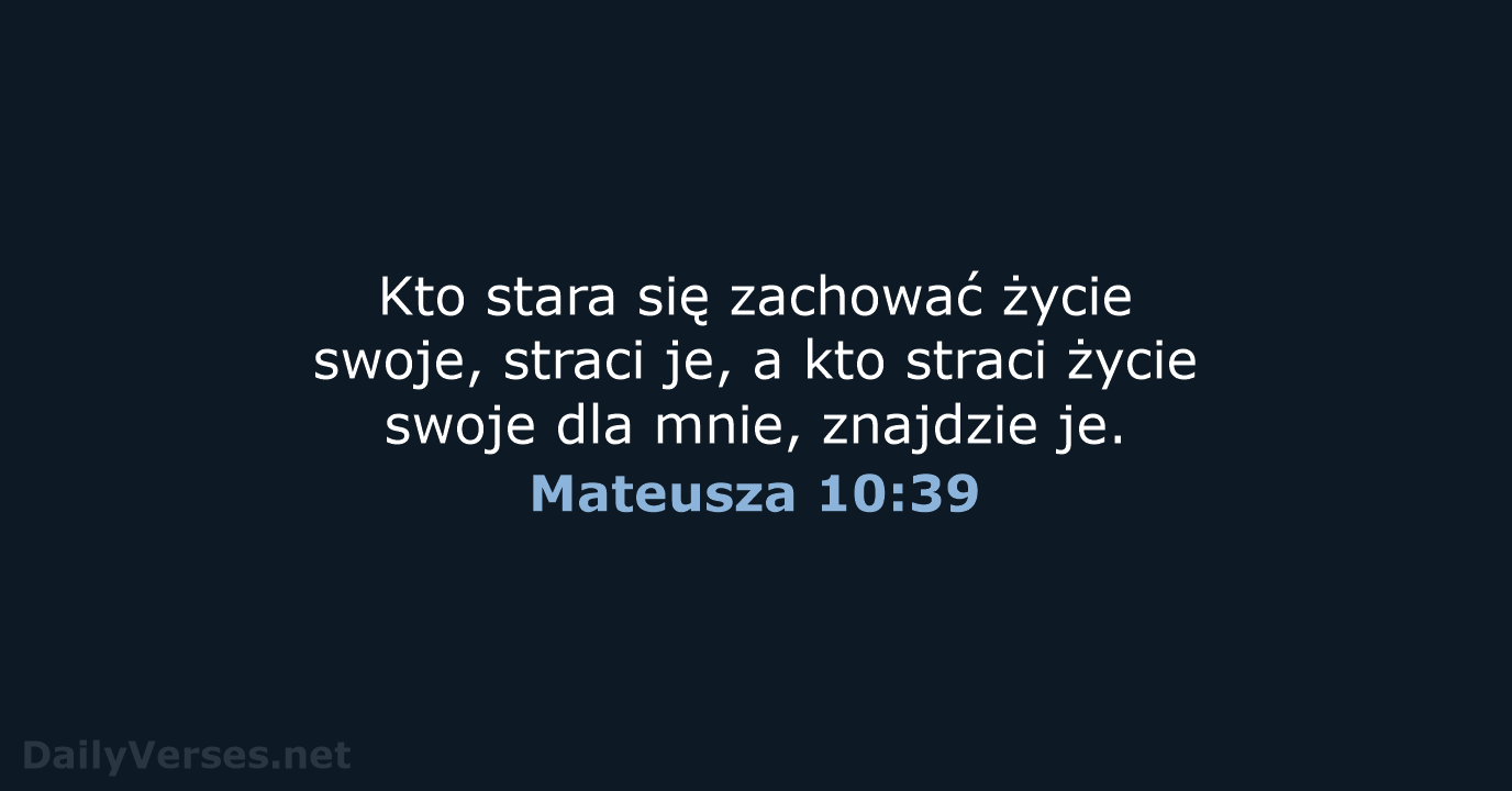 Mateusza 10:39 - BW1975