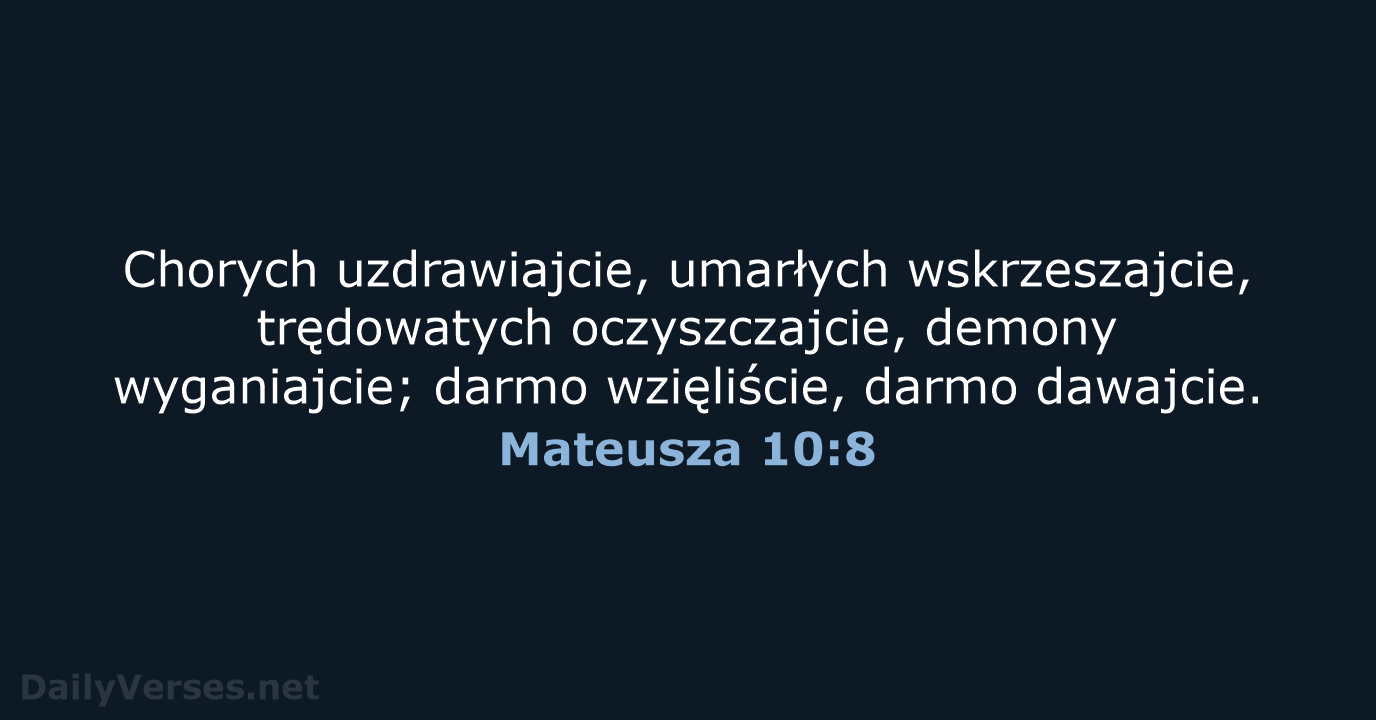 Mateusza 10:8 - BW1975