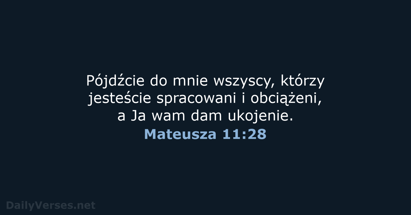 Mateusza 11:28 - BW1975