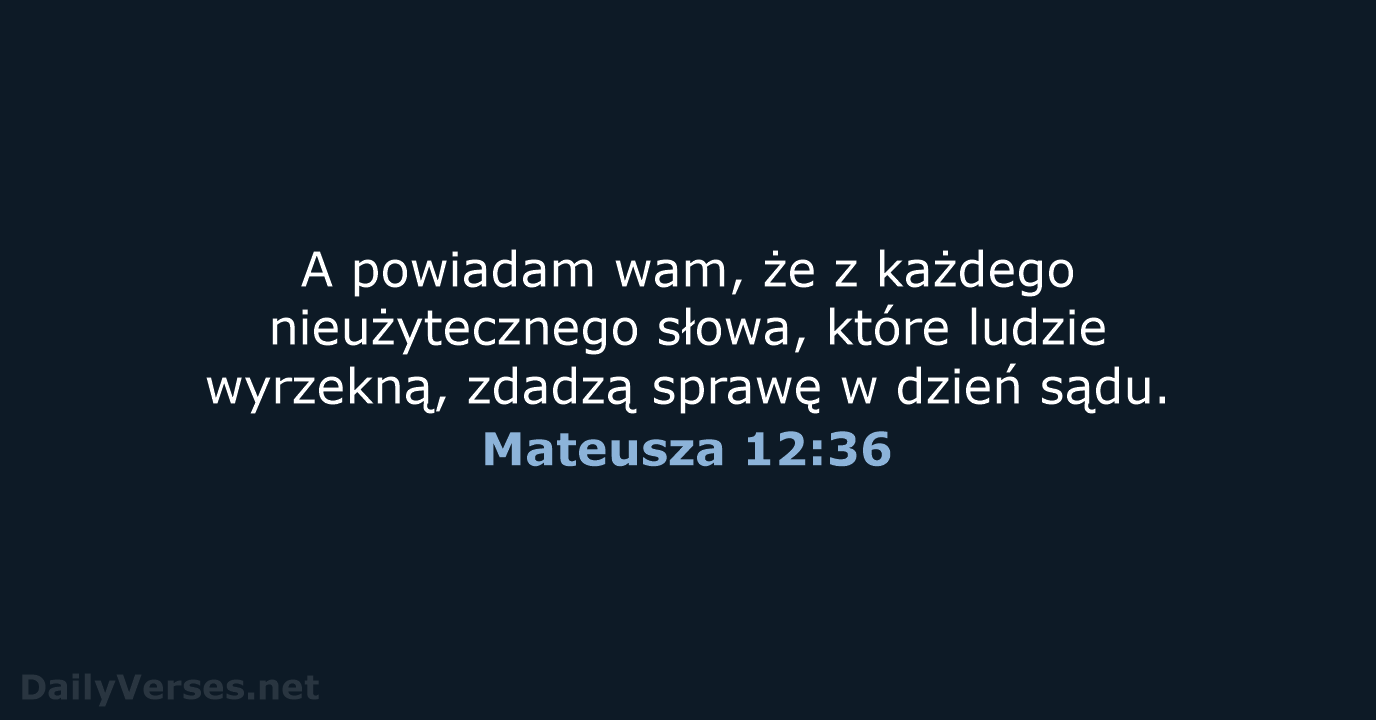 Mateusza 12:36 - BW1975