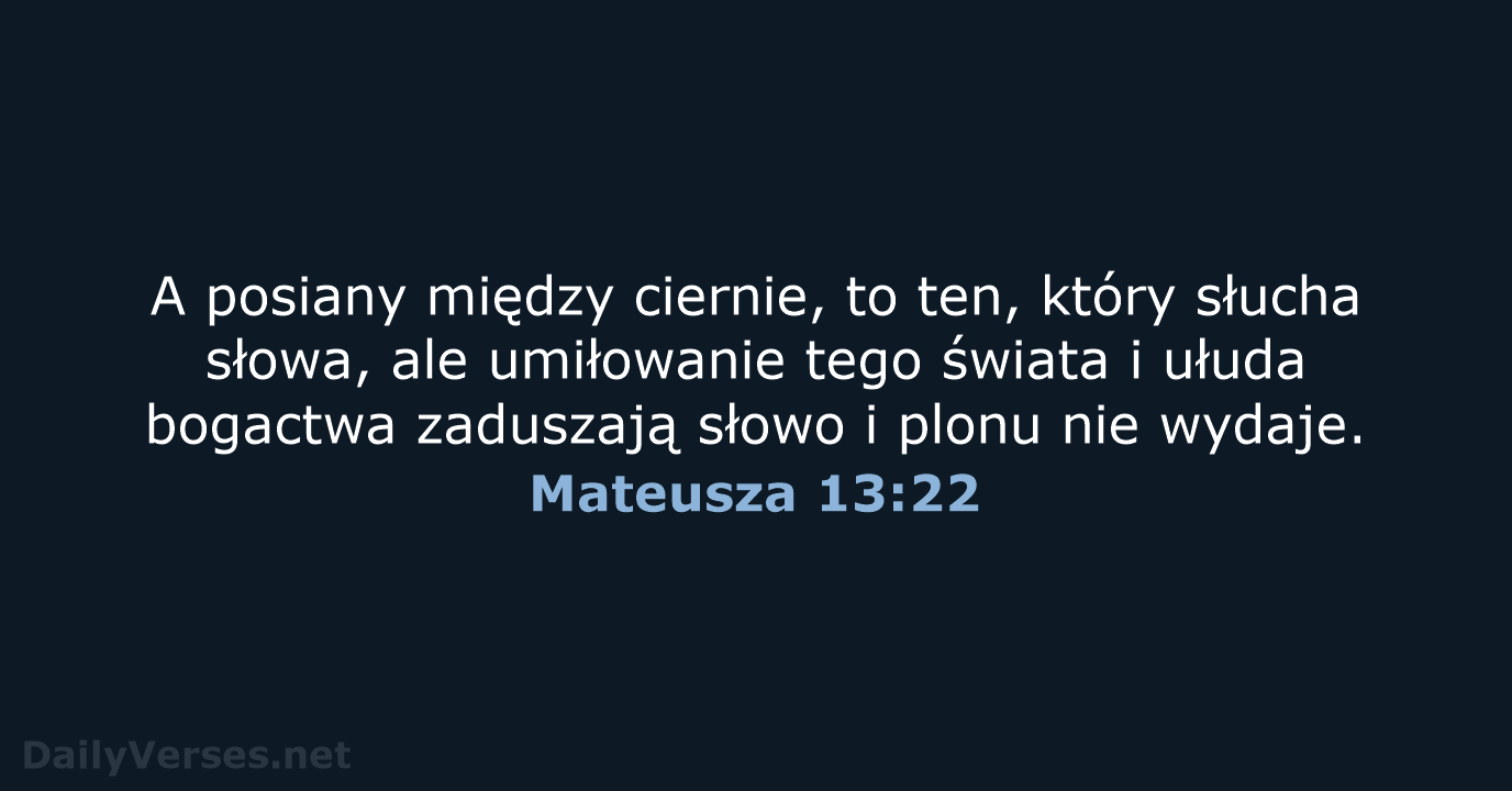 Mateusza 13:22 - BW1975