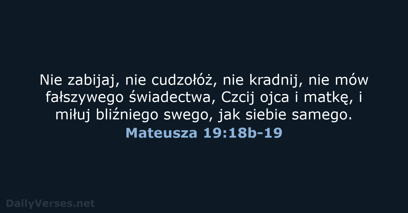 Mateusza 19:18b-19 - BW1975