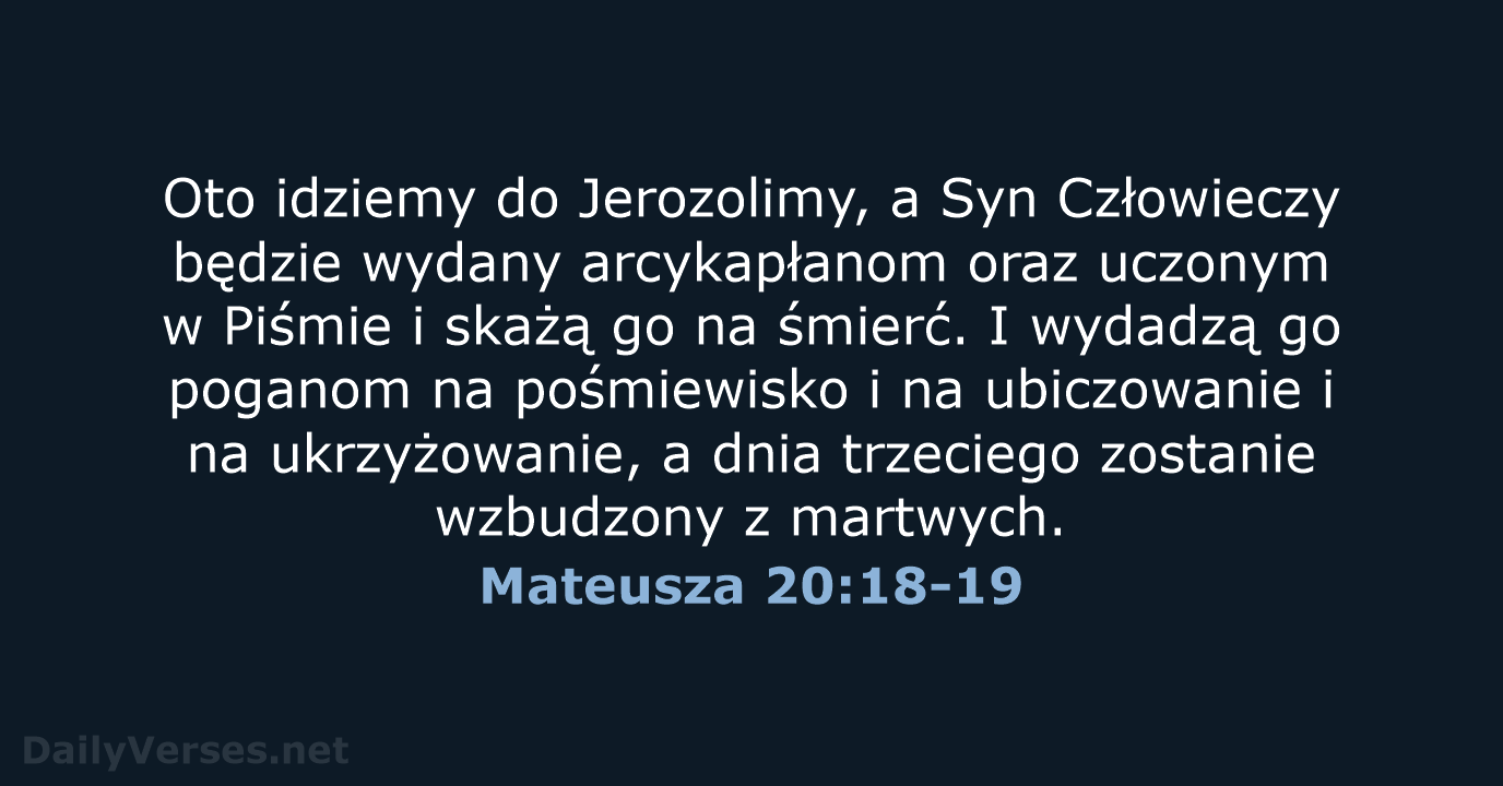 Mateusza 20:18-19 - BW1975