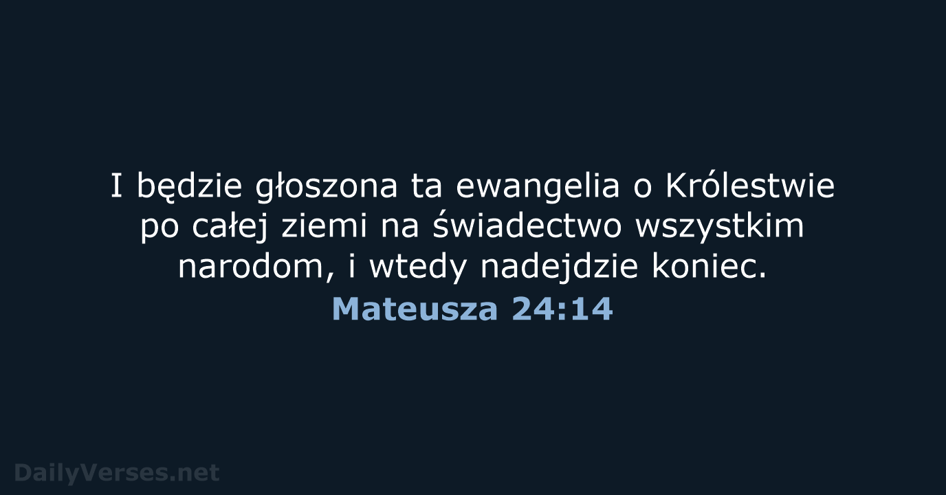 Mateusza 24:14 - BW1975