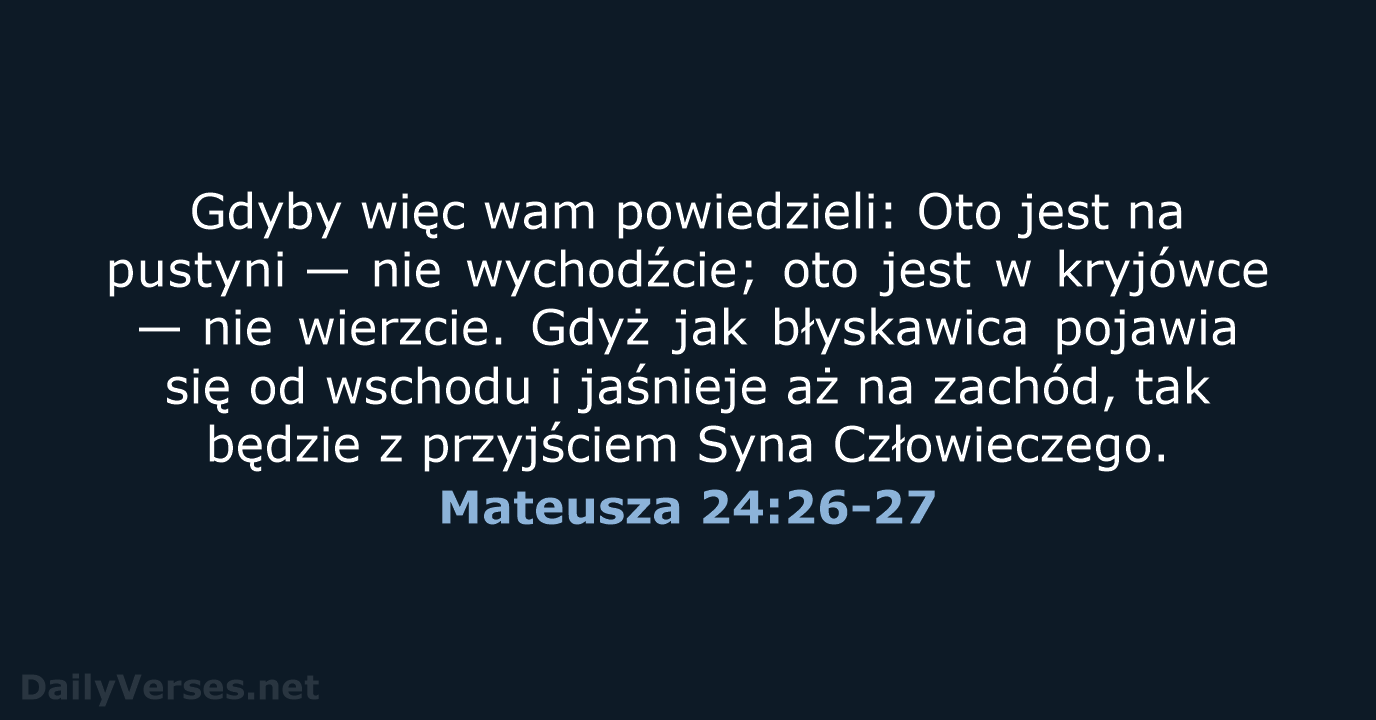 Mateusza 24:26-27 - BW1975