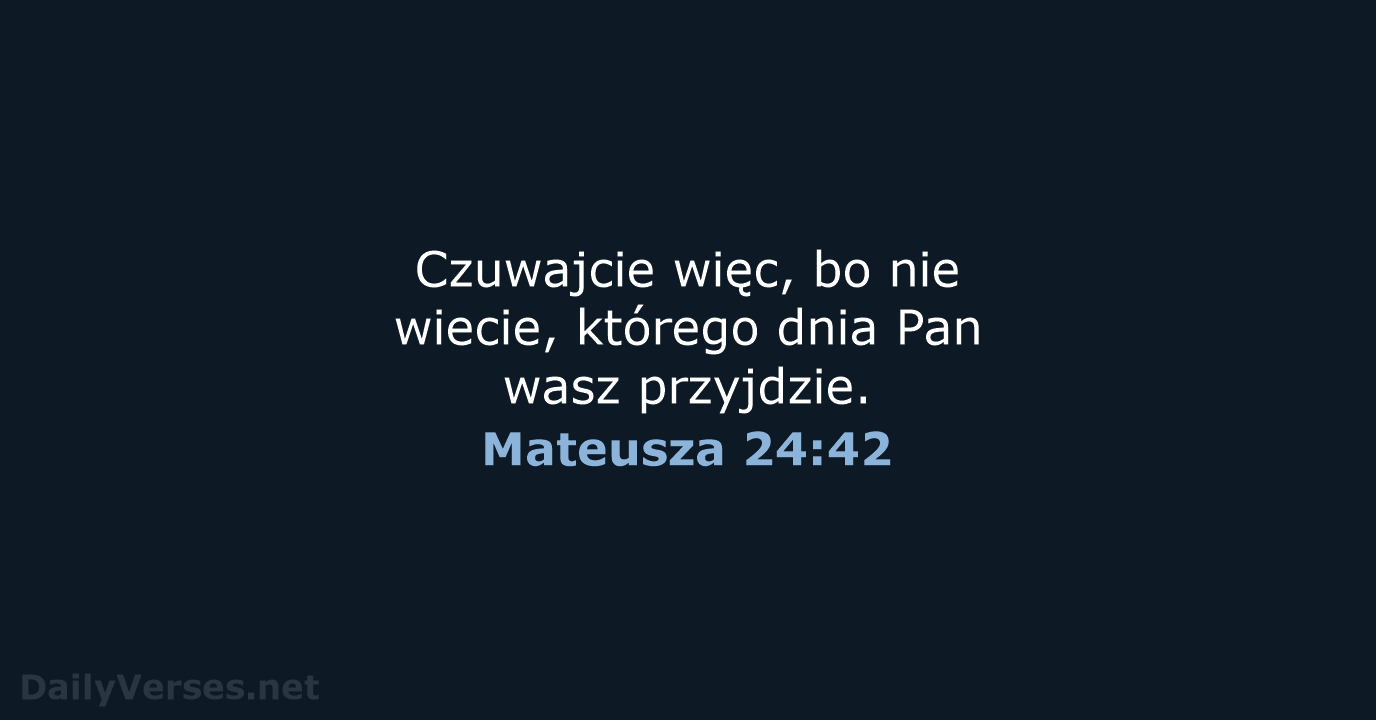 Mateusza 24:42 - BW1975