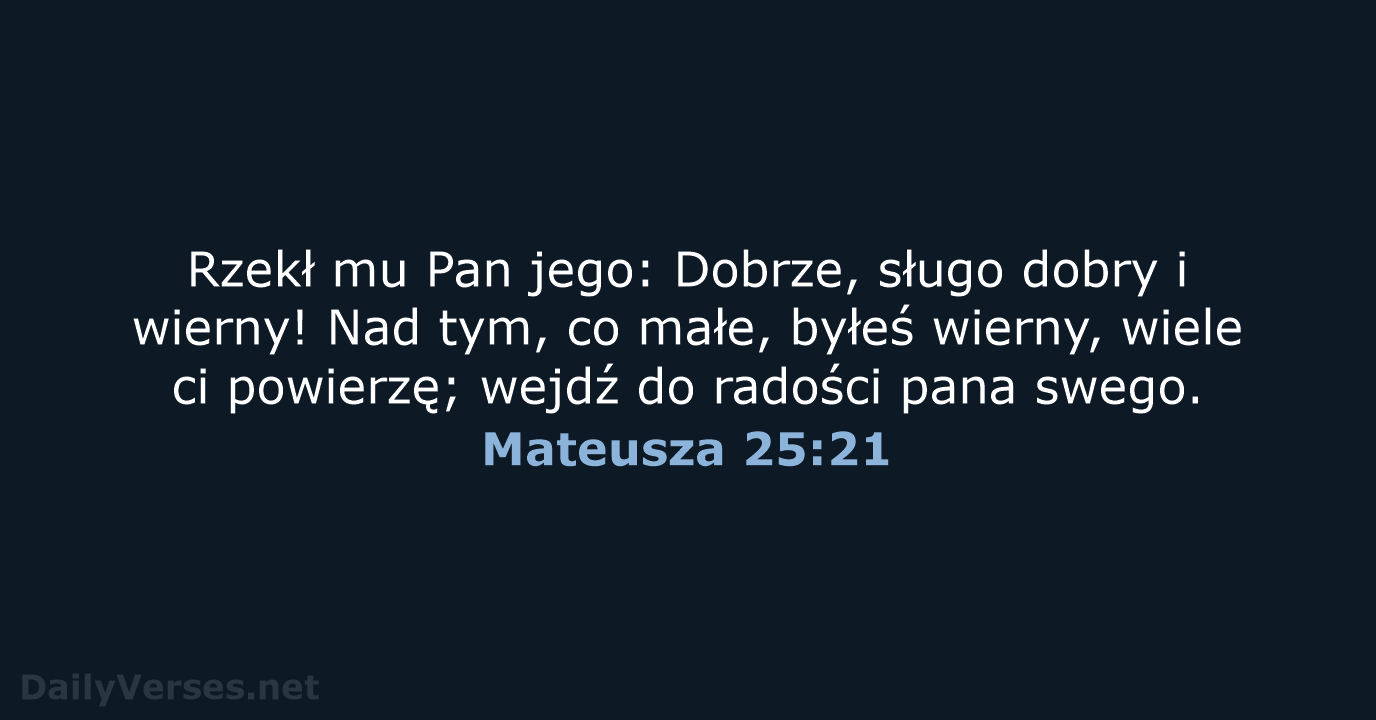 Mateusza 25:21 - BW1975