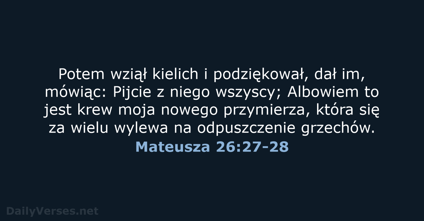 Mateusza 26:27-28 - BW1975