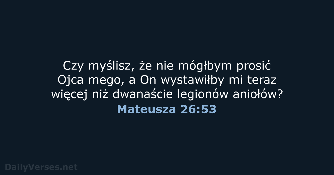 Mateusza 26:53 - BW1975