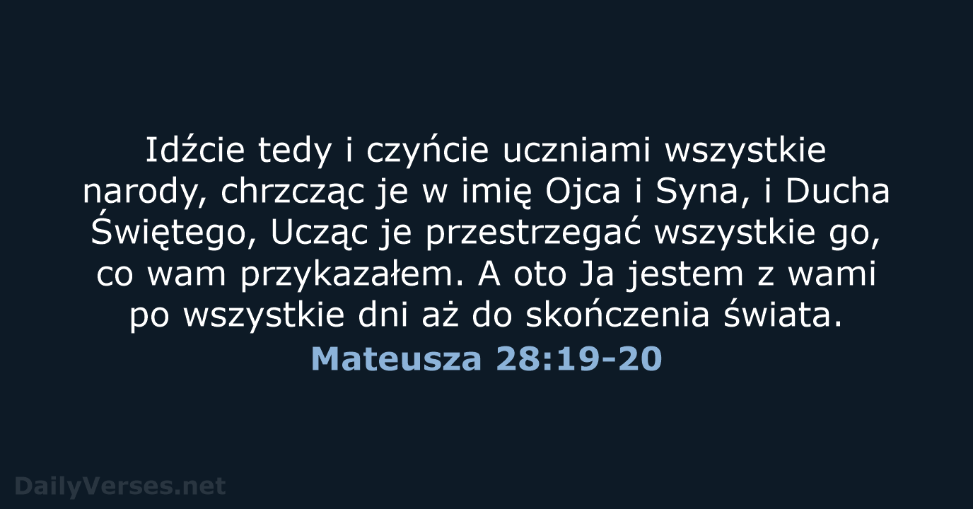 Mateusza 28:19-20 - BW1975