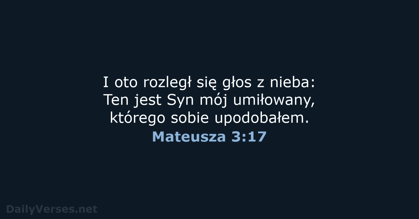 Mateusza 3:17 - BW1975