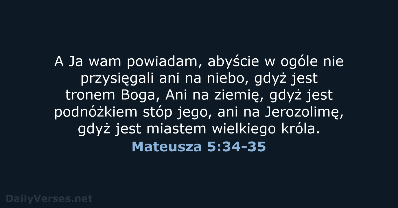 Mateusza 5:34-35 - BW1975