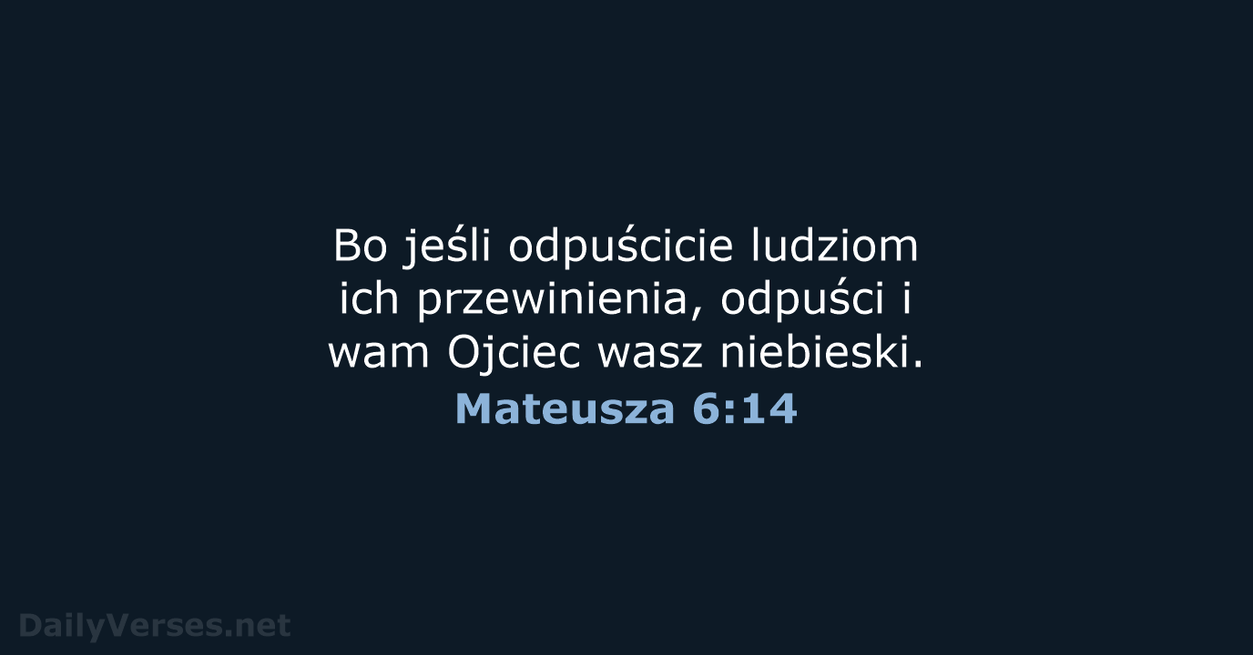 Mateusza 6:14 - BW1975