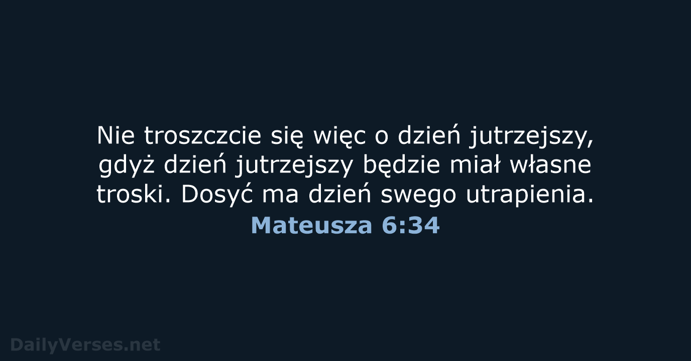 Mateusza 6:34 - BW1975