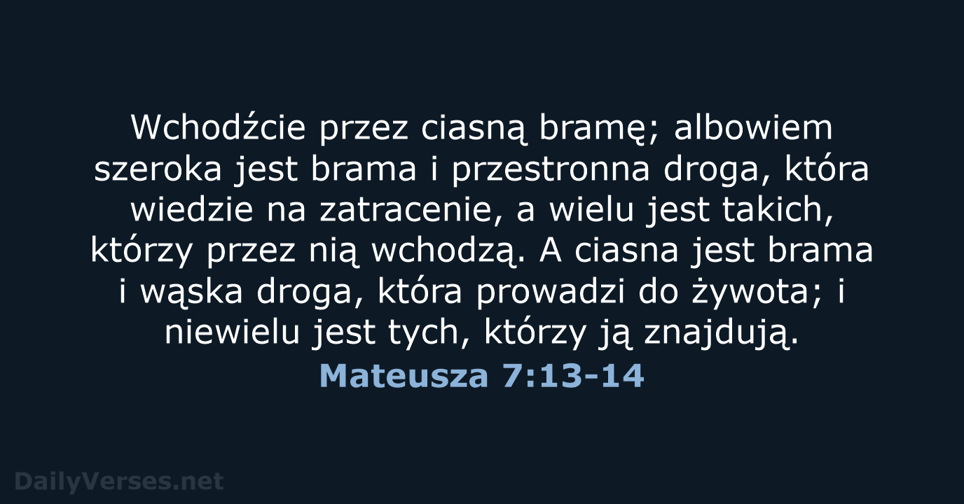 Mateusza 7:13-14 - BW1975