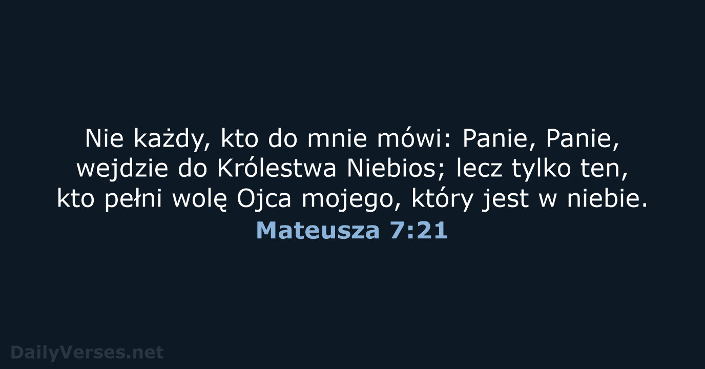 Mateusza 7:21 - BW1975