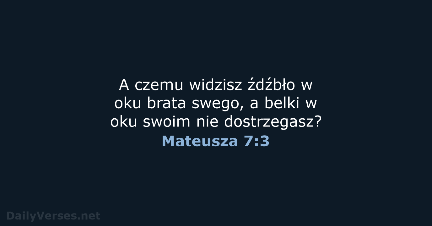 Mateusza 7:3 - BW1975