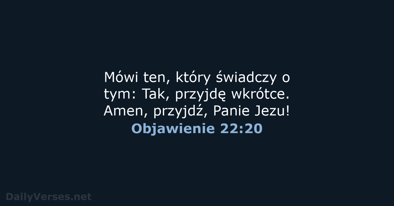 Objawienie 22:20 - BW1975