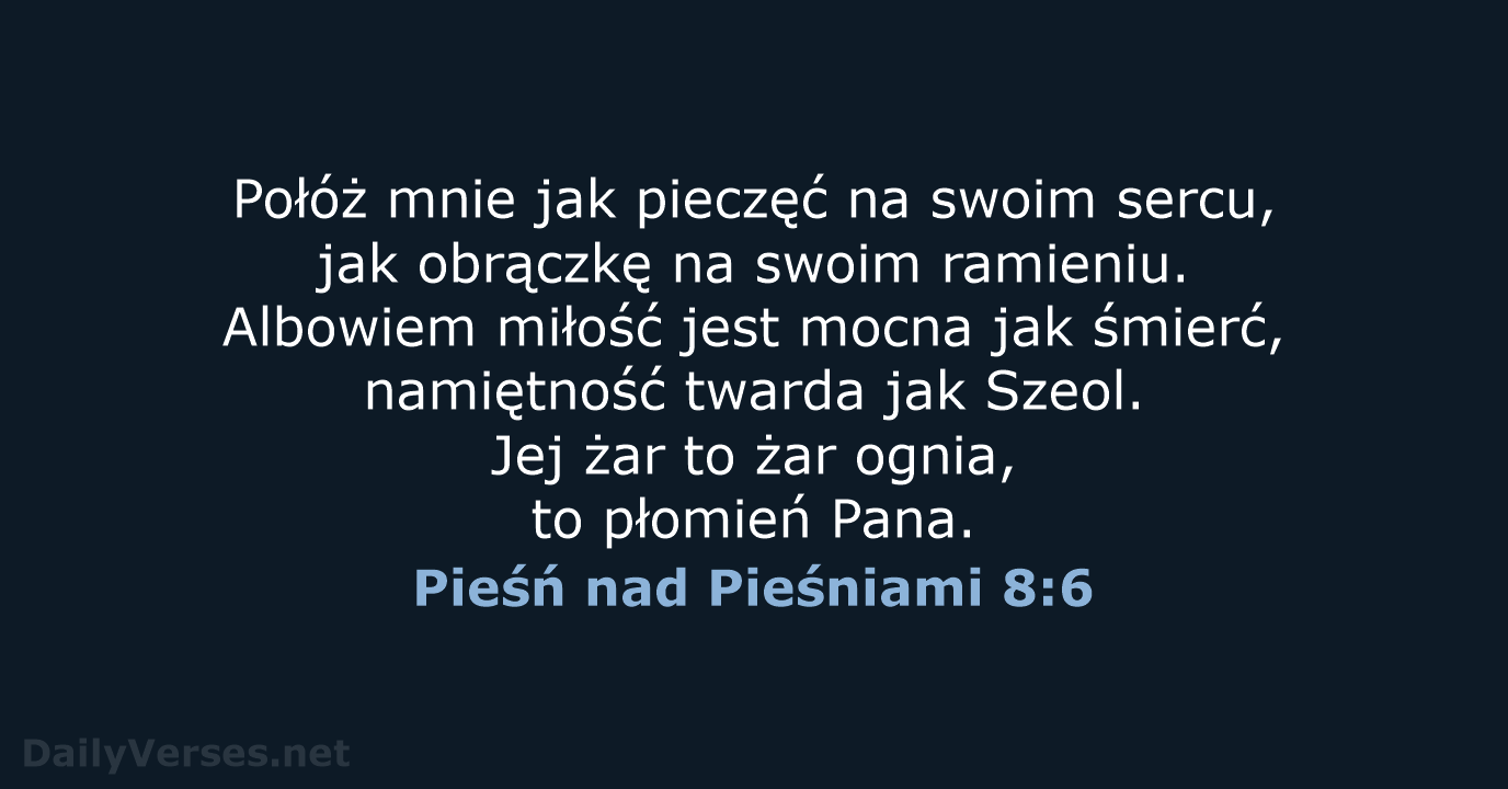 Pieśń nad Pieśniami 8:6 - BW1975