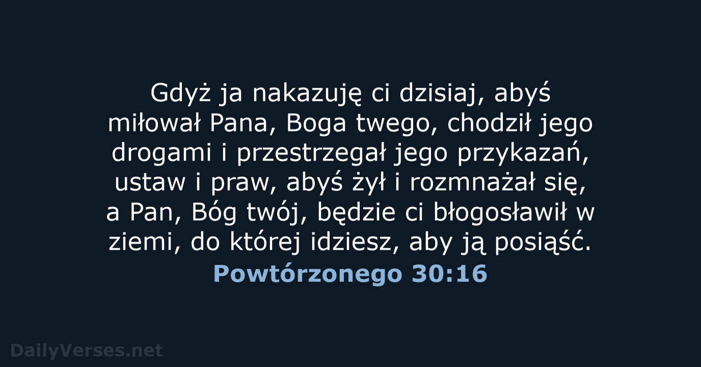 Powtórzonego 30:16 - BW1975