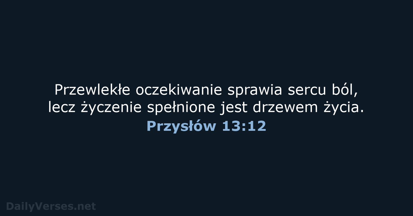 Przysłów 13:12 - BW1975