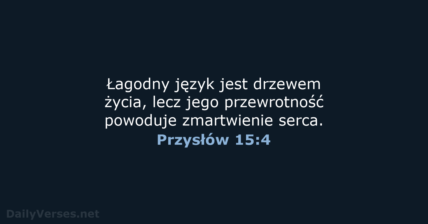 Przysłów 15:4 - BW1975