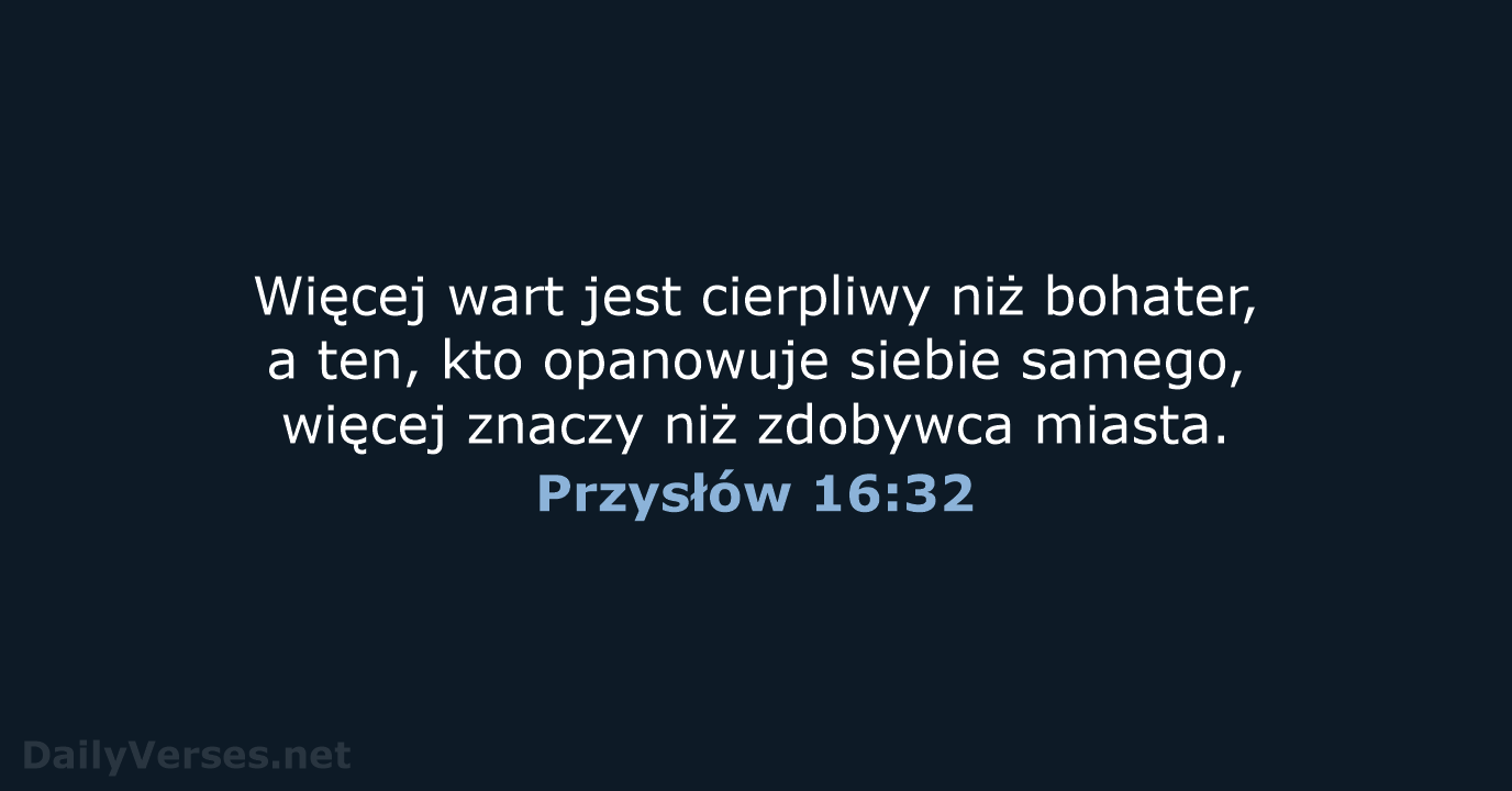 Przysłów 16:32 - BW1975