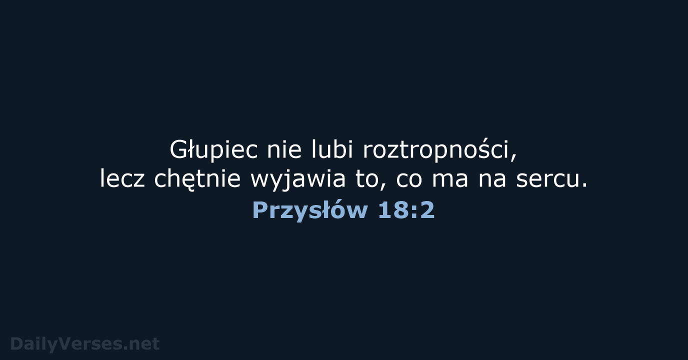 Przysłów 18:2 - BW1975