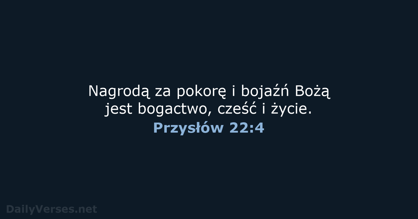 Przysłów 22:4 - BW1975