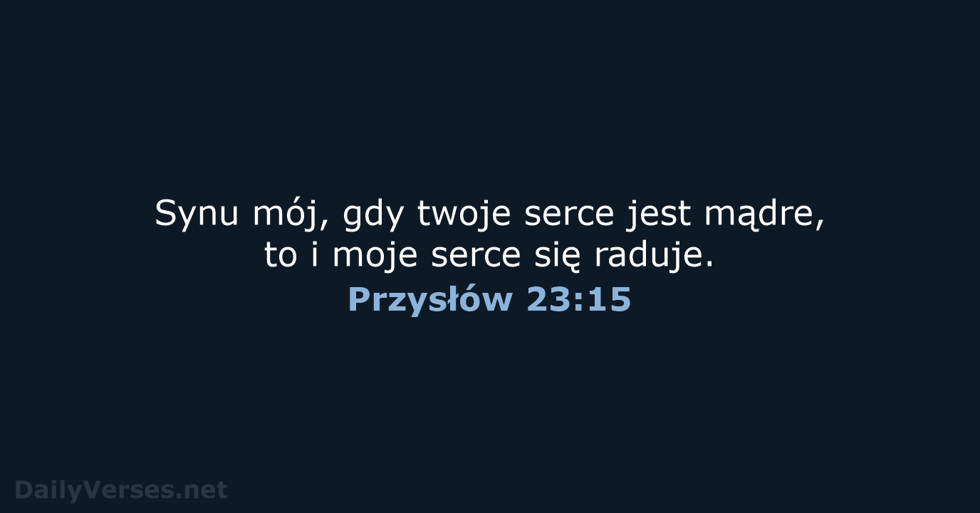 Przysłów 23:15 - BW1975