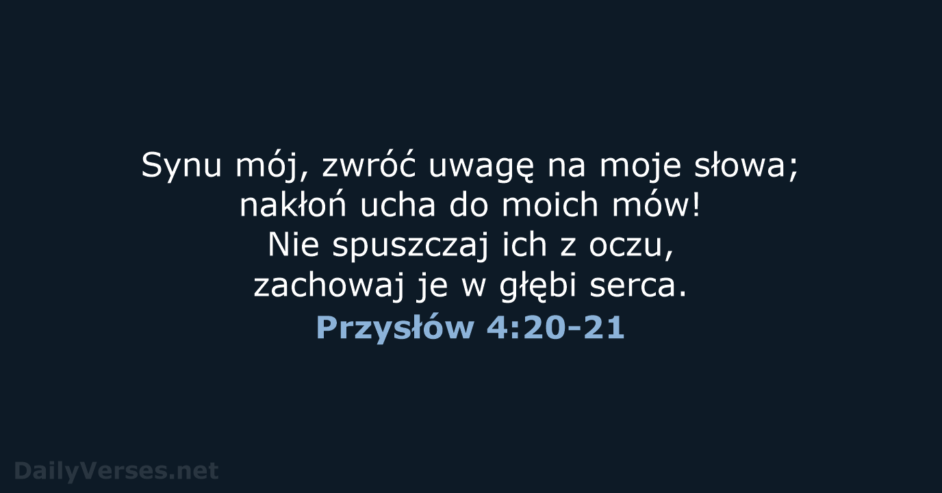 Przysłów 4:20-21 - BW1975