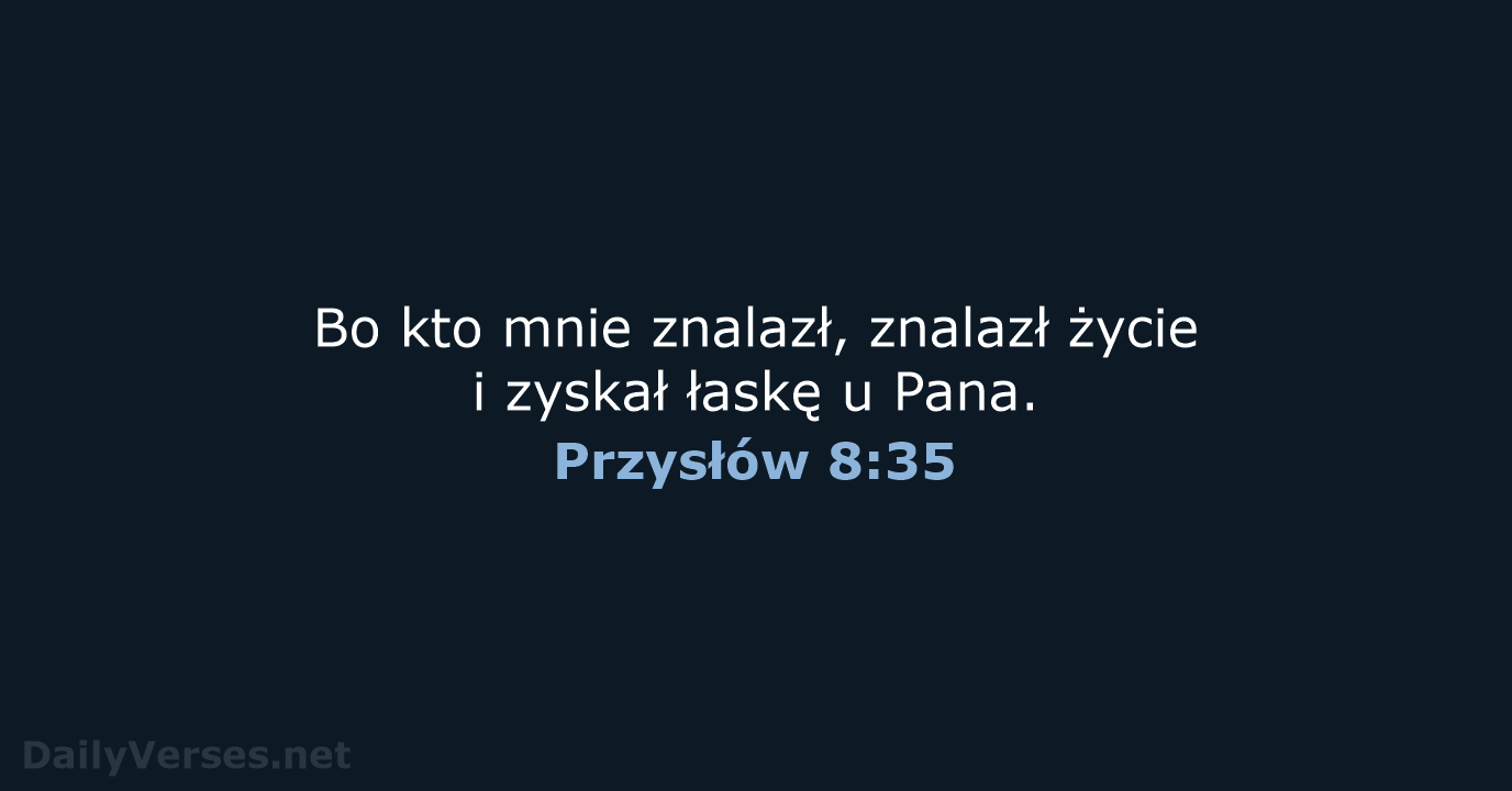 Przysłów 8:35 - BW1975