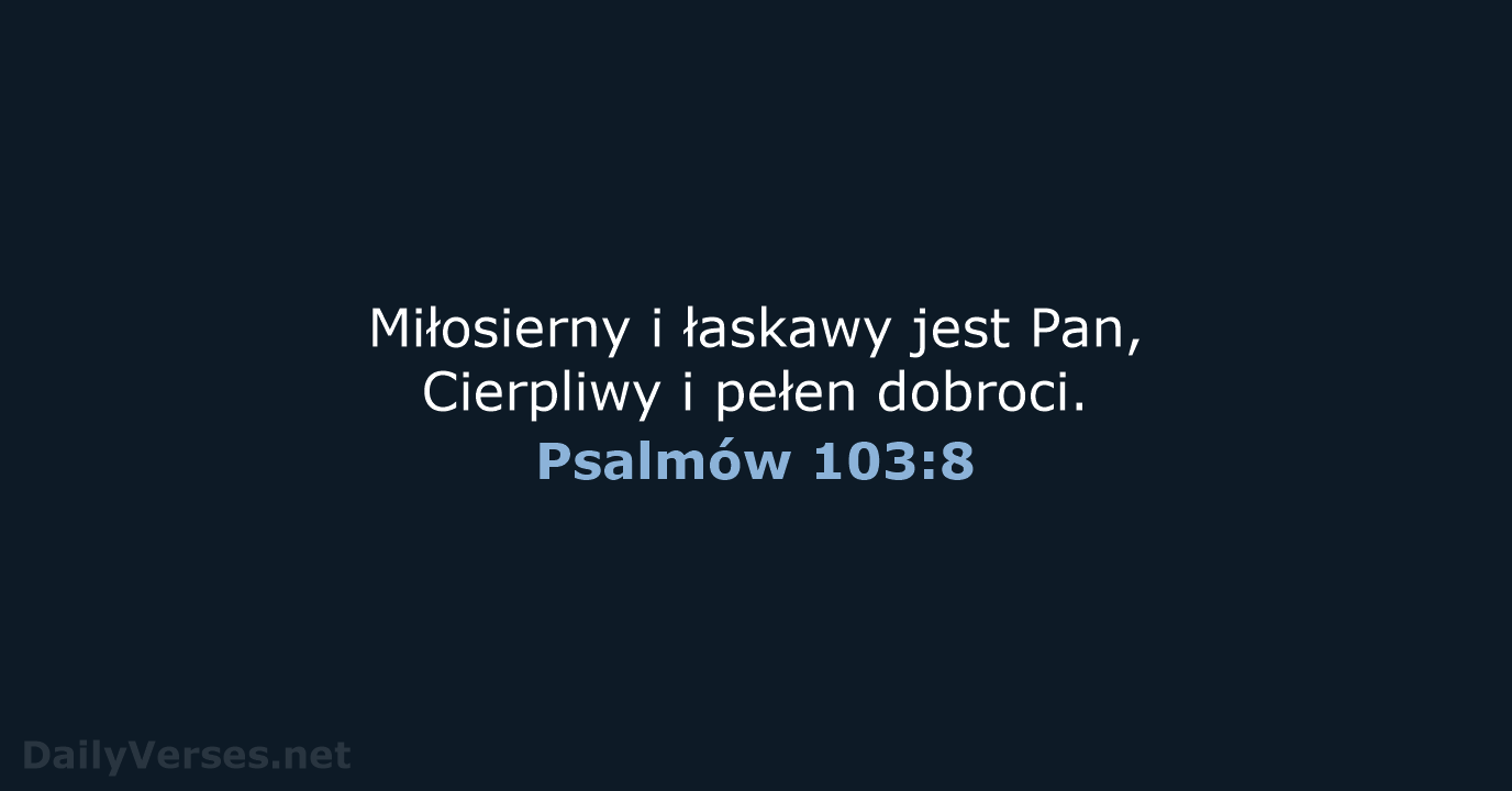 Psalmów 103:8 - BW1975