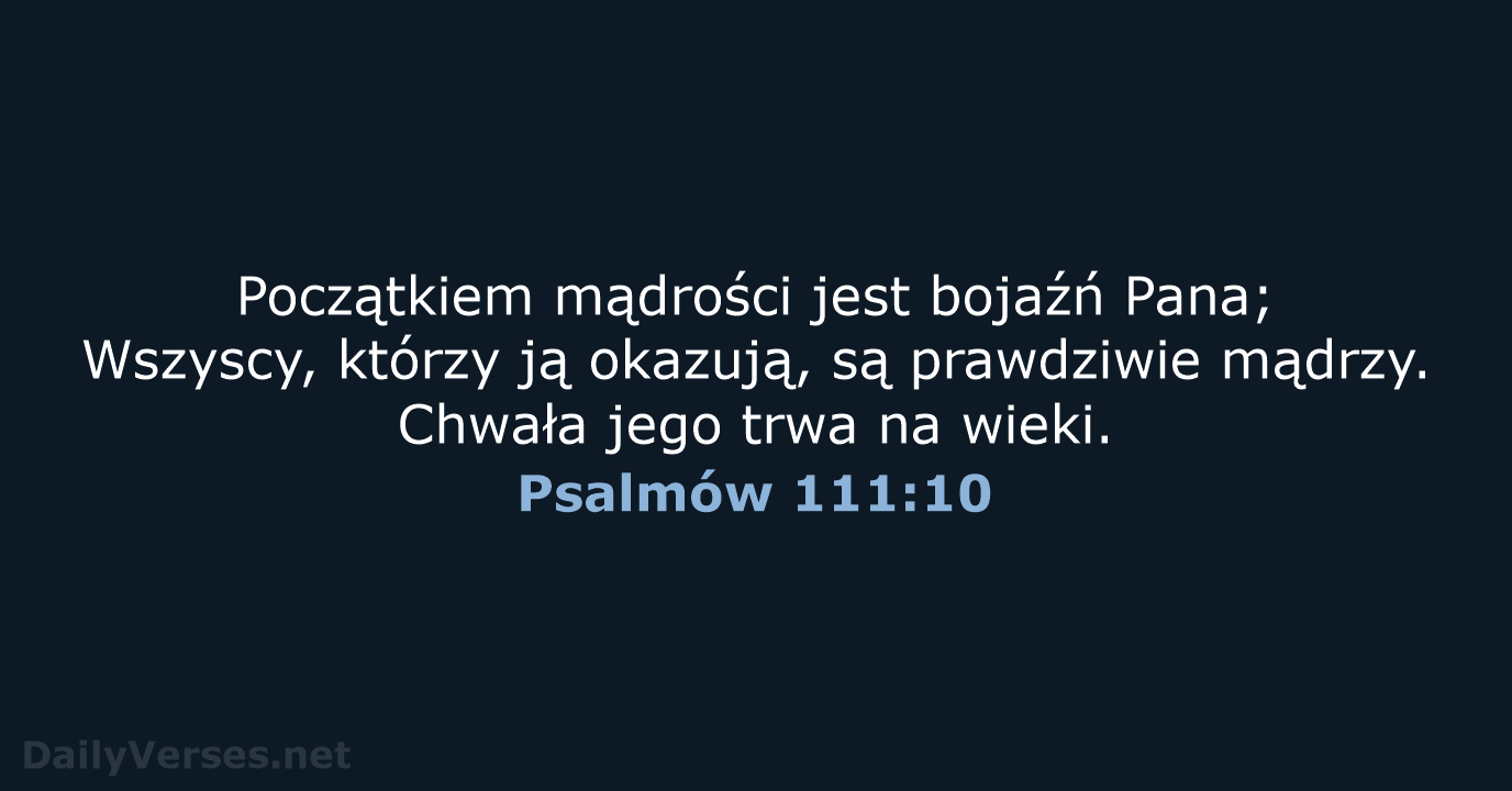 Psalmów 111:10 - BW1975