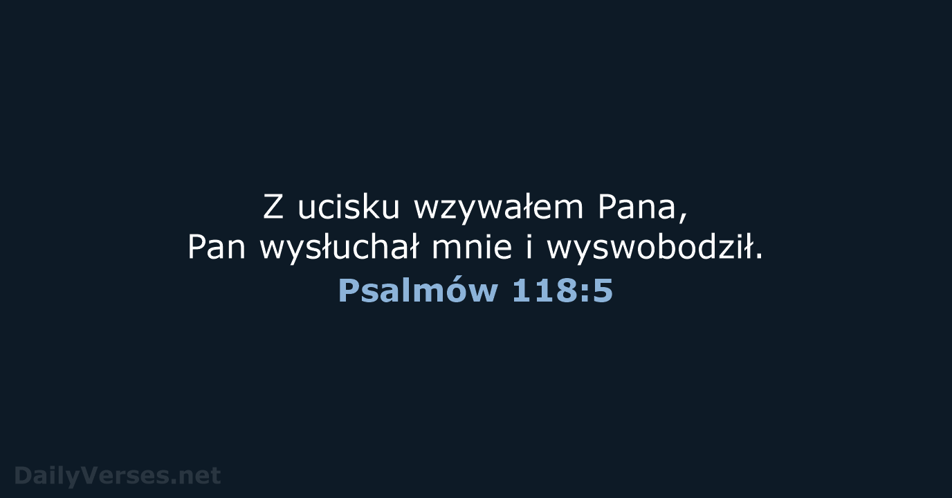 Psalmów 118:5 - BW1975