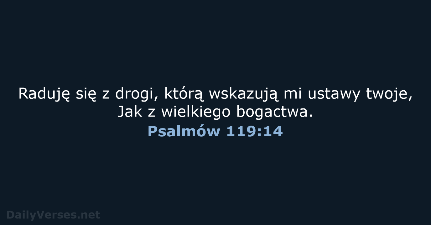 Psalmów 119:14 - BW1975