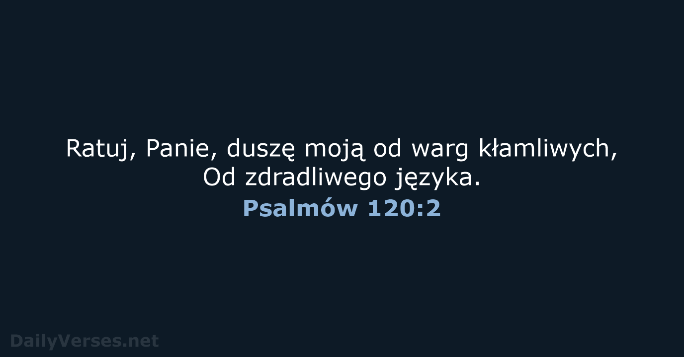 Psalmów 120:2 - BW1975