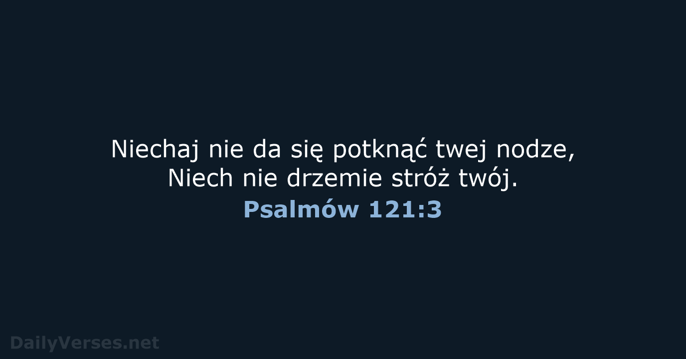 Psalmów 121:3 - BW1975