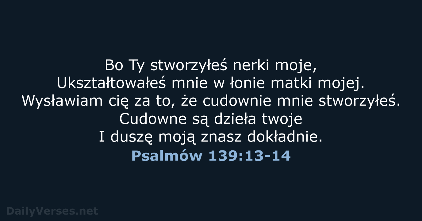 Psalmów 139:13-14 - BW1975