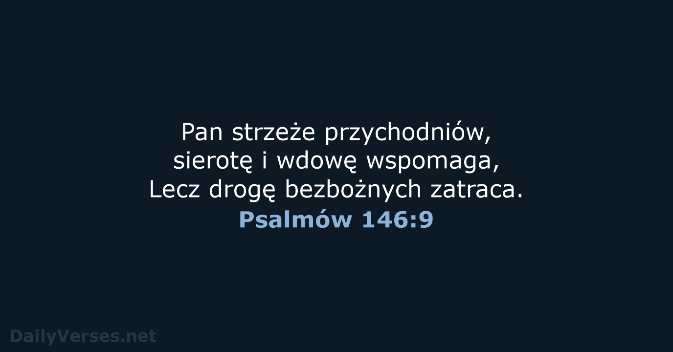 Psalmów 146:9 - BW1975