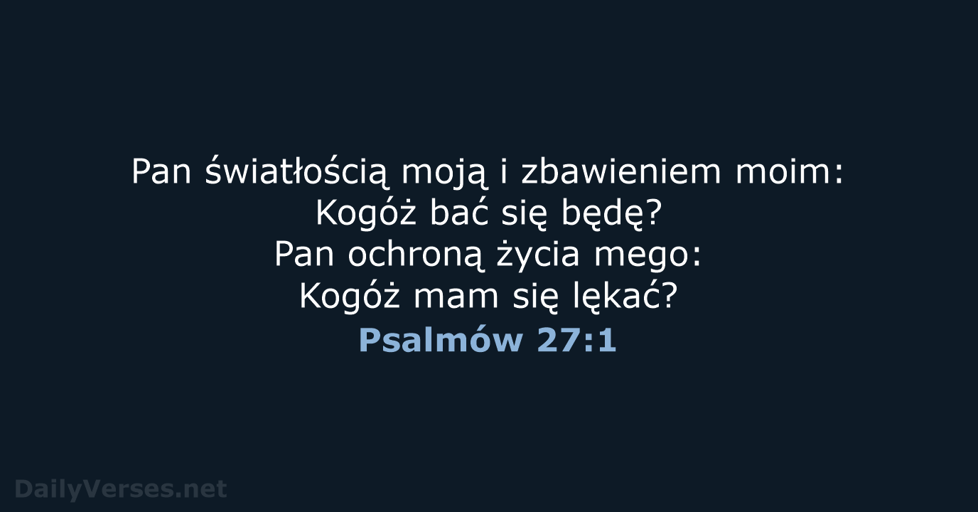 Psalmów 27:1 - BW1975