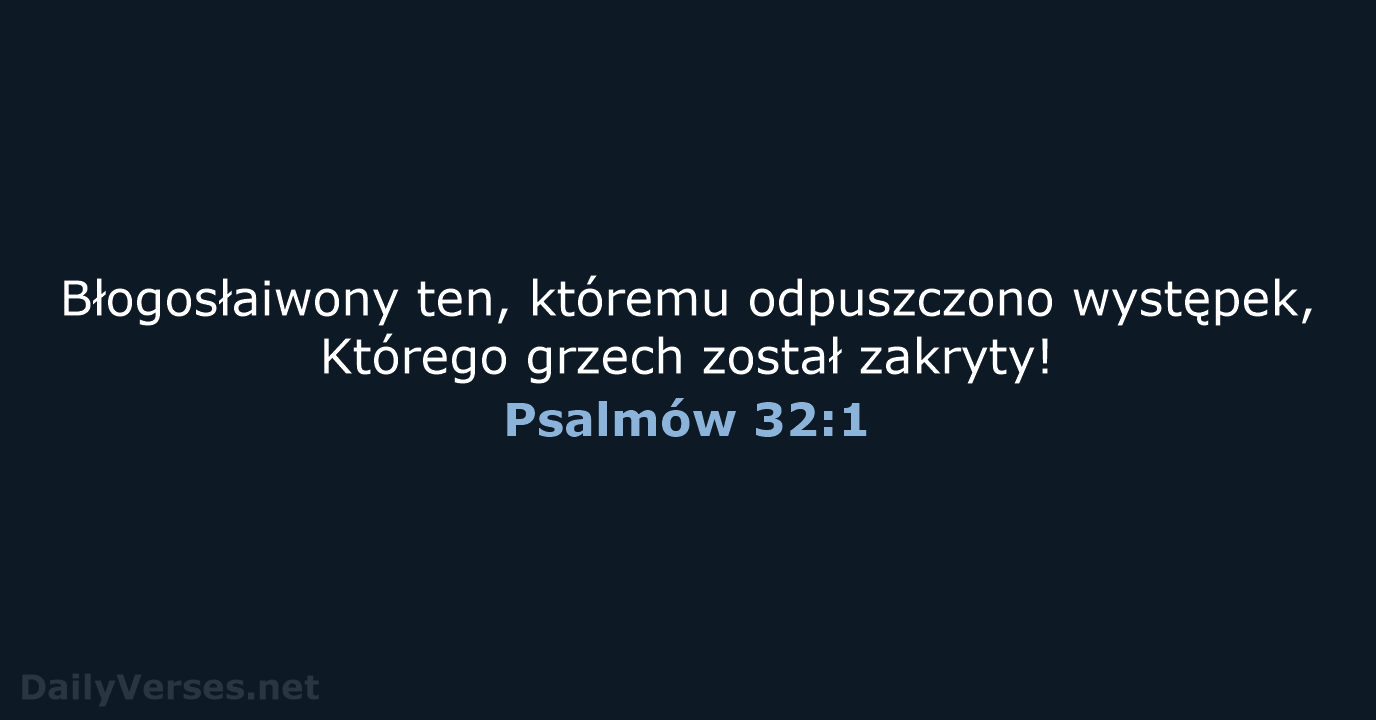 Psalmów 32:1 - BW1975