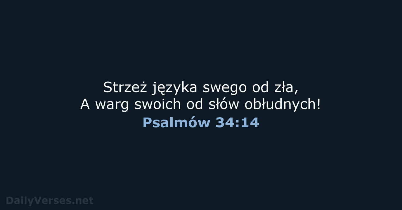 Psalmów 34:14 - BW1975