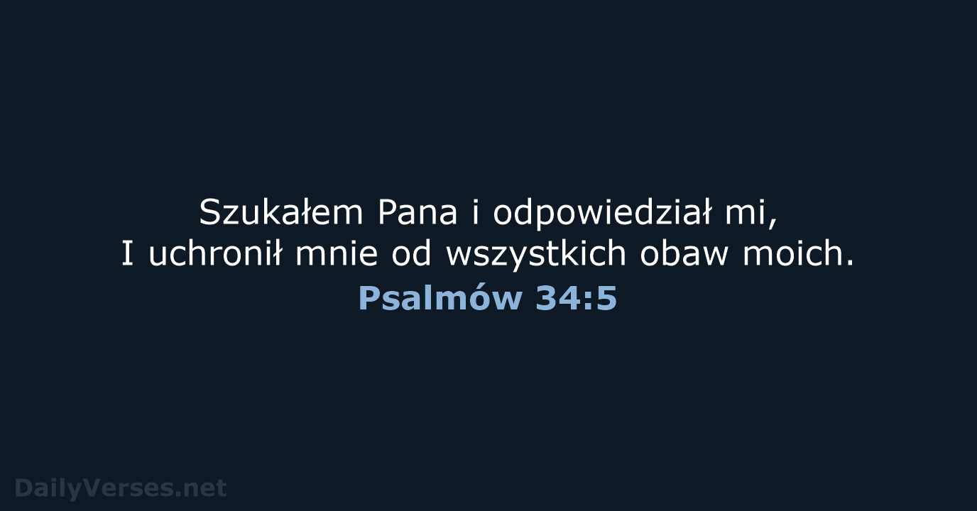 Psalmów 34:5 - BW1975