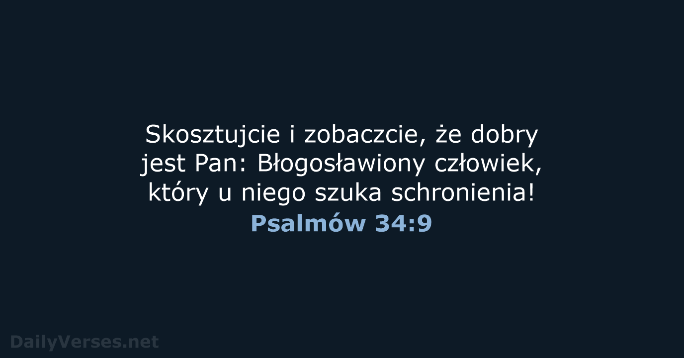 Psalmów 34:9 - BW1975