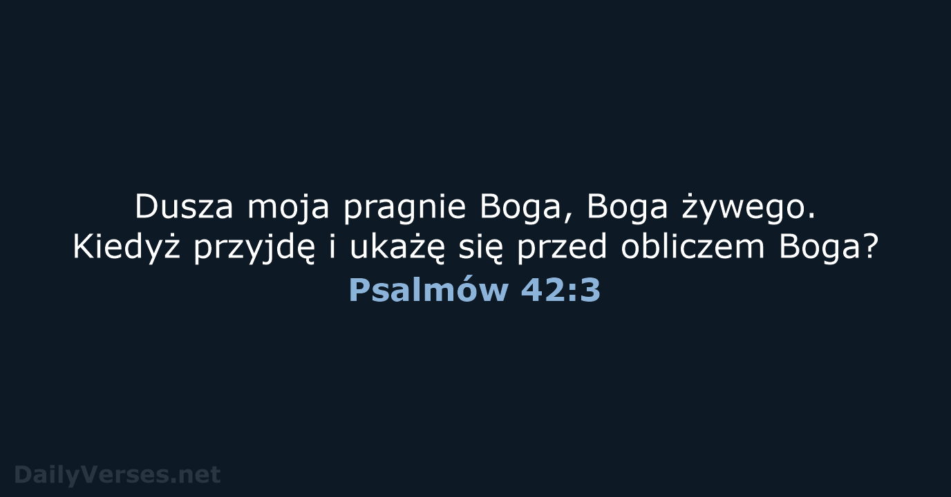 Psalmów 42:3 - BW1975