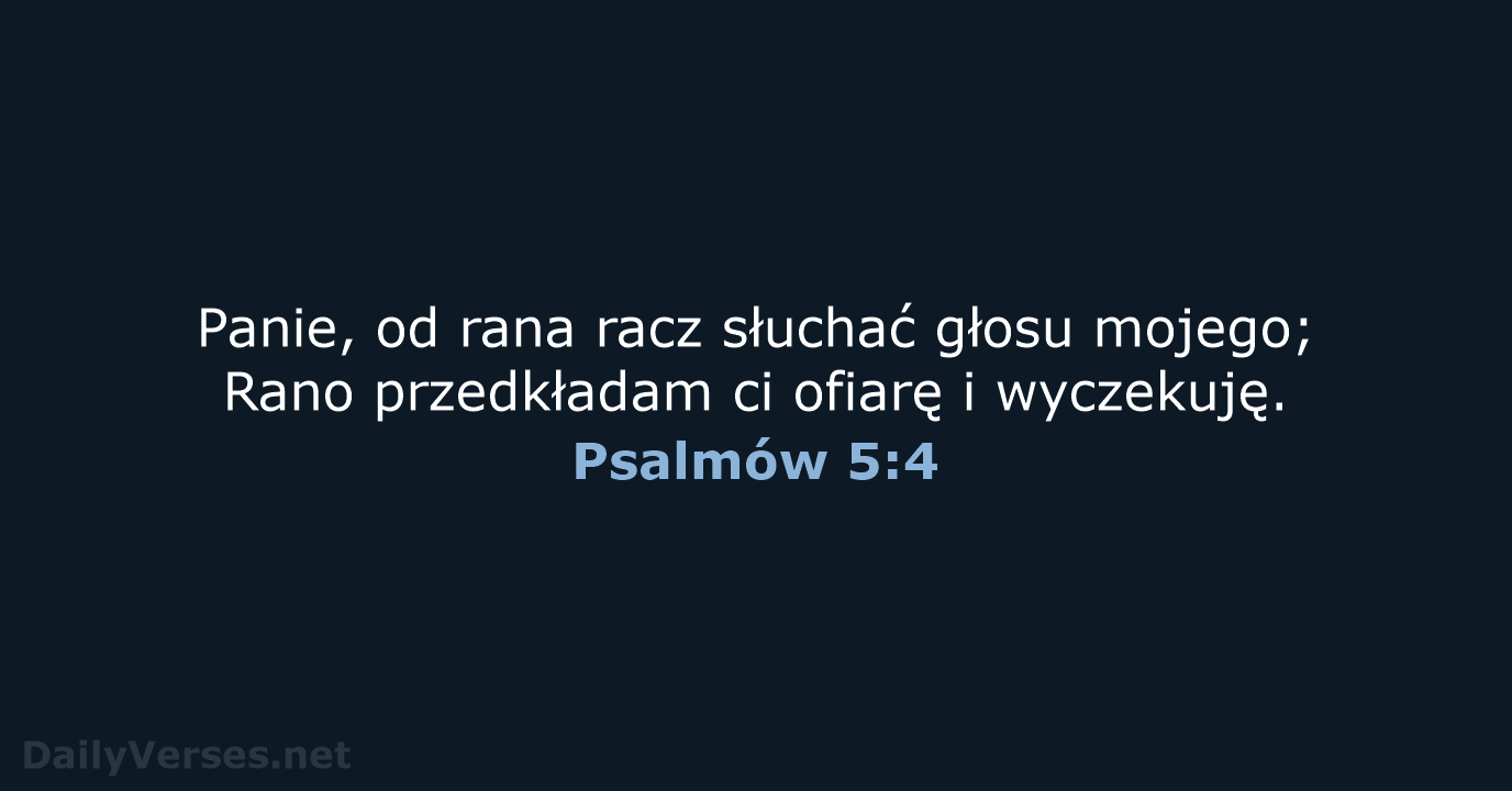 Psalmów 5:4 - BW1975