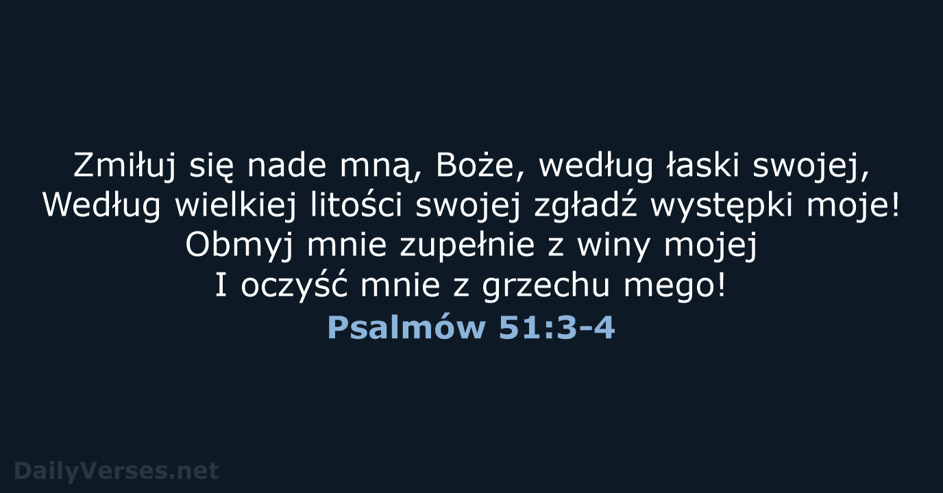 Psalmów 51:3-4 - BW1975