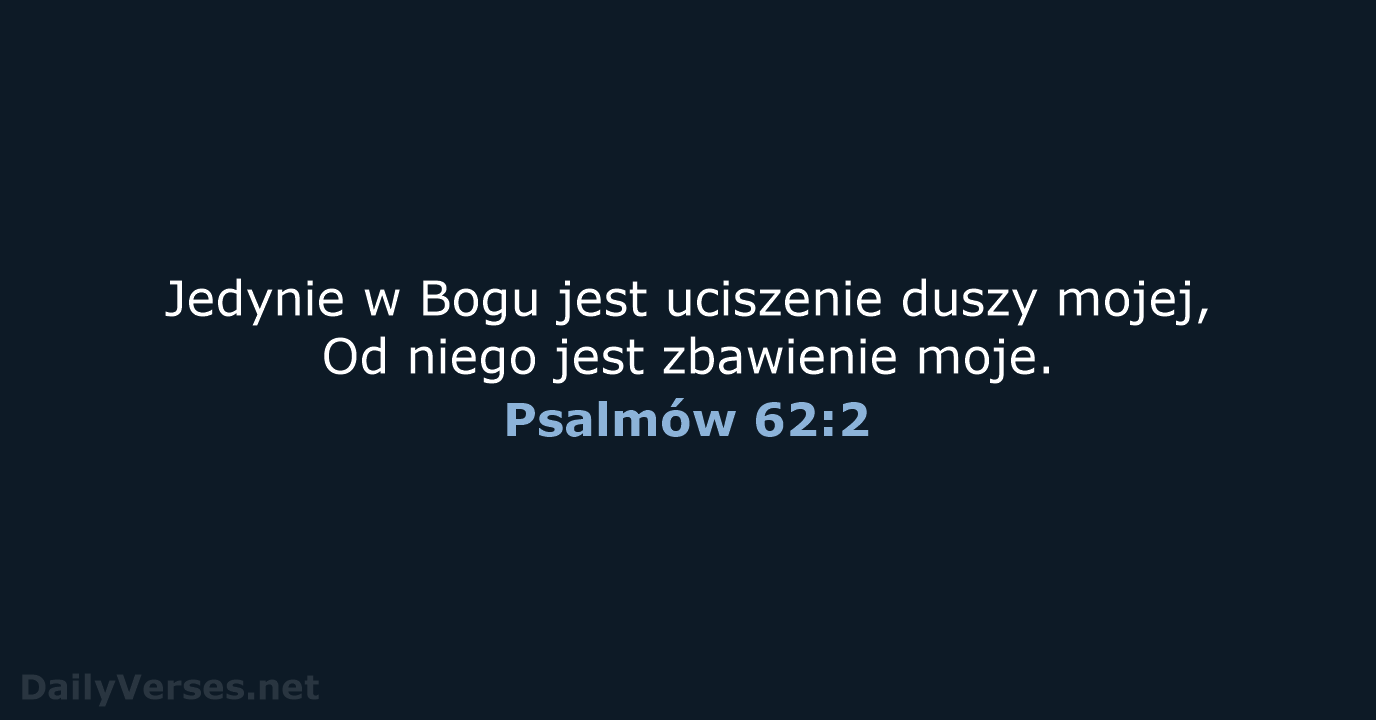 Psalmów 62:2 - BW1975